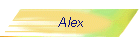 Alex