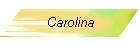 Carolina