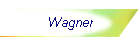 Wagner
